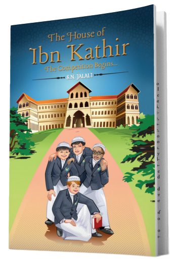 The House of Ibn Kathir:  The Competition Begins… (Part 1)