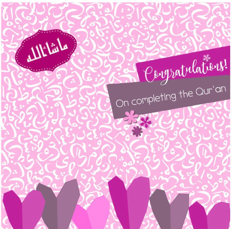 Congratulations on completing the Qur'an